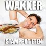 @krista010 @jossie8 maar ik ben net wakker, dus stamppot eten! :) 