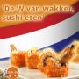 De W van wakker, sushi eten. #troonswisseling #sushi #kingsday