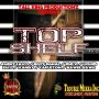 TOP SHELF RIDDIM MIXX BY DJ-M.o.M - TROUBLEMEKKA INC ARTWORKS