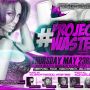 #ProjectWASTED kickback/house party Tomorrow 284 south Gordon mableton, Ga 30126