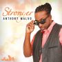 ANTHONY MALVO - STRONGER - LP - #ITUNES 6/4/13 @amalvo