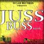 JUSS BUSS RIDDIM MIXX BY DJ-M.O.M - TROUBLE MEKKA INC ARTWORK